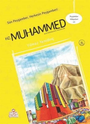Son Peygamber Herkesin Peygamberi Hz. Muhammed - 1