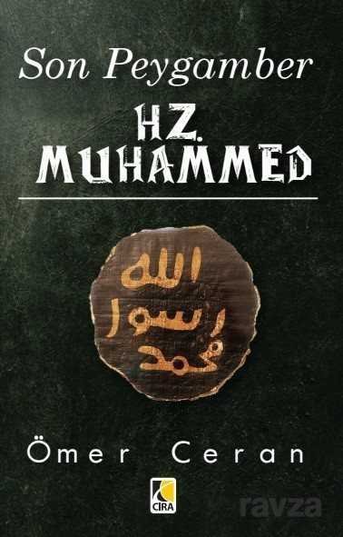 Son Peygamber Hz. Muhammed - 1