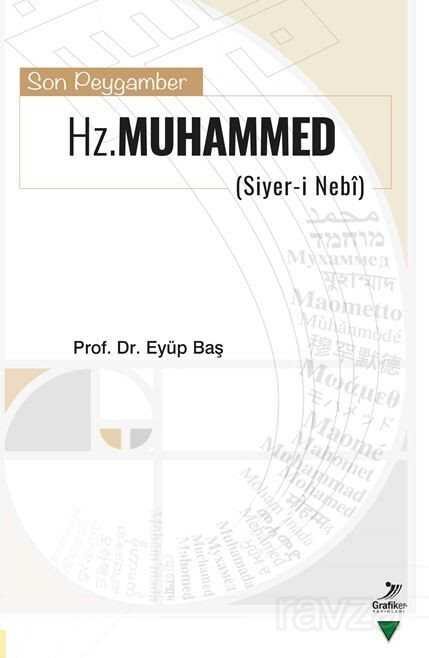 Son Peygamber Hz. Muhammed (Siyer-i Nebi) - 10