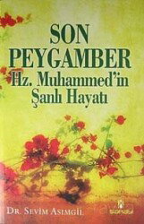 Son Peygamber Hz. Muhammed'in Şanlı Hayatı - Saray Yayın Dağıtım