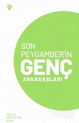 Son Peygamber'in Genç Arkadaşları - 1