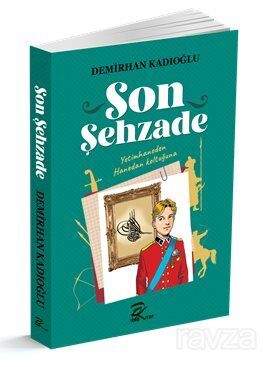 Son Şehzade - 1