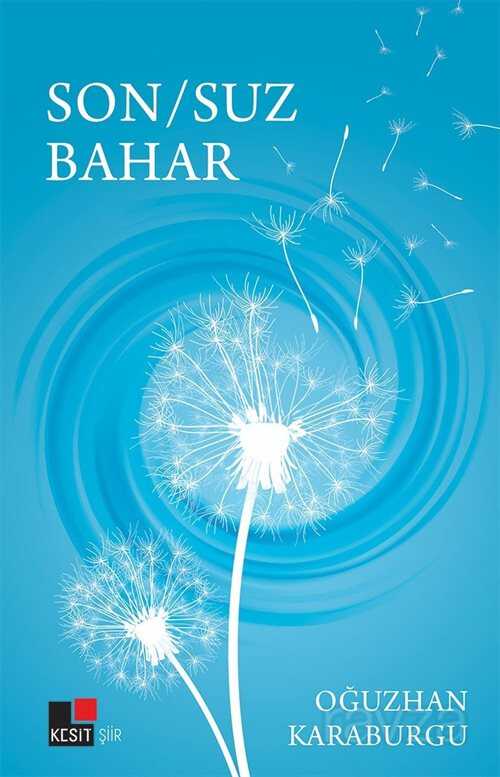Son / Suz Bahar - Kesit Yayınları