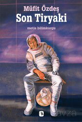 Son Tiryaki - Metis Yayınları