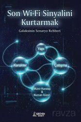 Son Wi-Fi Sinyalini Kurtarmak - Serüven Kitap (Ordu)