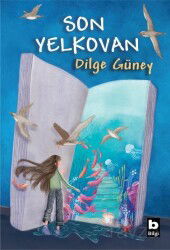 Son Yelkovan - Bilgi Yayınevi
