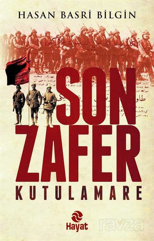 Son Zafer Kutulamare - 1