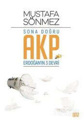 Sona Doğru Akp - Notabene Yayınları