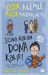 Sona Kalan Dona Kalır! / Uçuk Ailemle Kaçık Maceralar 5 - Carpe Diem Kitap