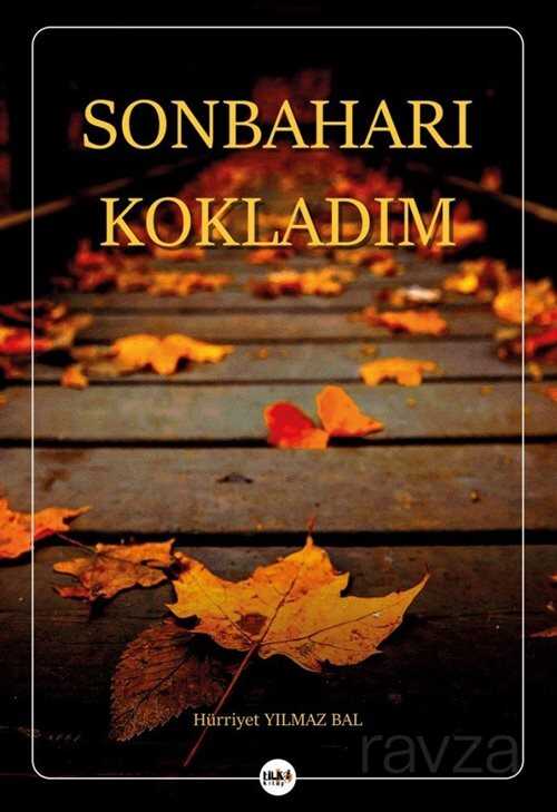 Sonbaharı Kokladım - Tilki Kitap