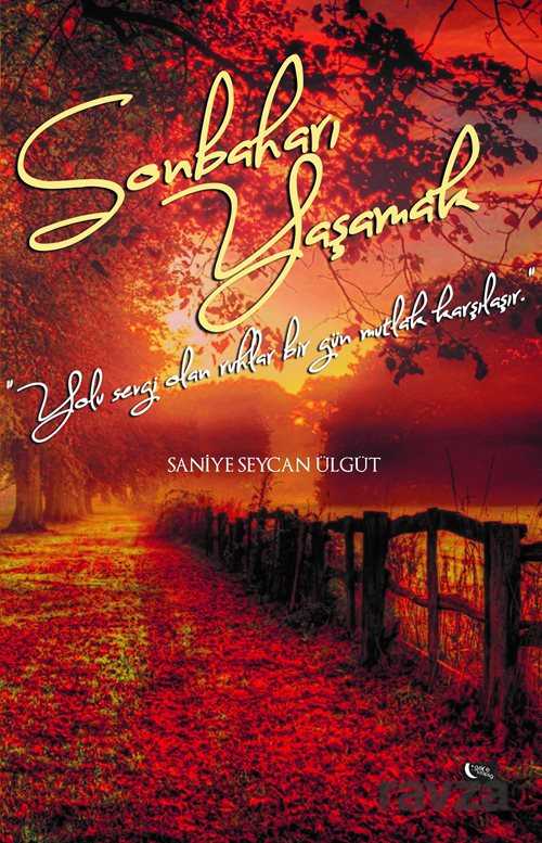 Sonbaharı Yaşamak - Gece Kitaplığı