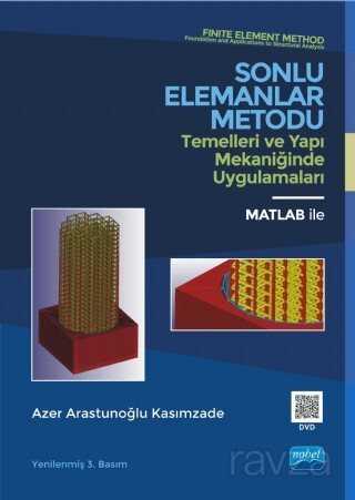 Sonlu Elemanlar Metodu / Temelleri ve Yapı Mekaniğinde Uygulamaları - 1