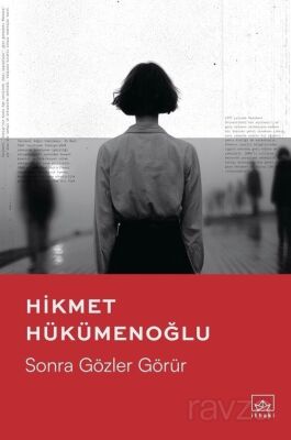 Sonra Gözler Görür - 1