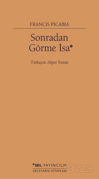 Sonradan Görme İsa - Sel Yayınları