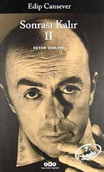 Sonrası Kalır / Bütün Şiirleri (2. Cilt) - Yapı Kredi Yayınları