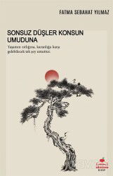 Sonsuz Düşler Konsun Umuduna - Almina Kitap
