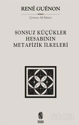 Sonsuz Küçükler Hesabının Metafizik İlkeleri - İnsan Yayınları