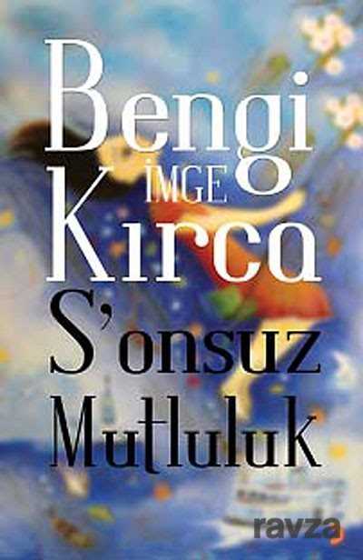 Sonsuz Mutluluk - 1