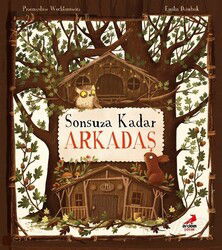 Sonsuza Kadar Arkadaş - Erdem Çocuk Yayınları