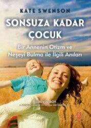 Sonsuza Kadar Çocuk - Nobel Yaşam