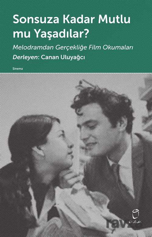 Sonsuza Kadar Mutlu mu Yaşadılar? - Doruk Yayınları