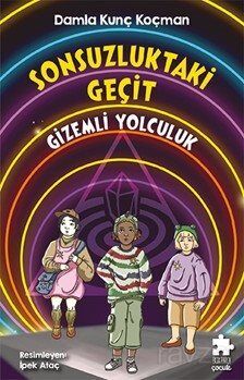 Sonsuzluktaki Geçit / Gizemli Yolculuk - 1