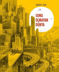 Sonu Olmayan Dünya - Kara Karga Yayınları