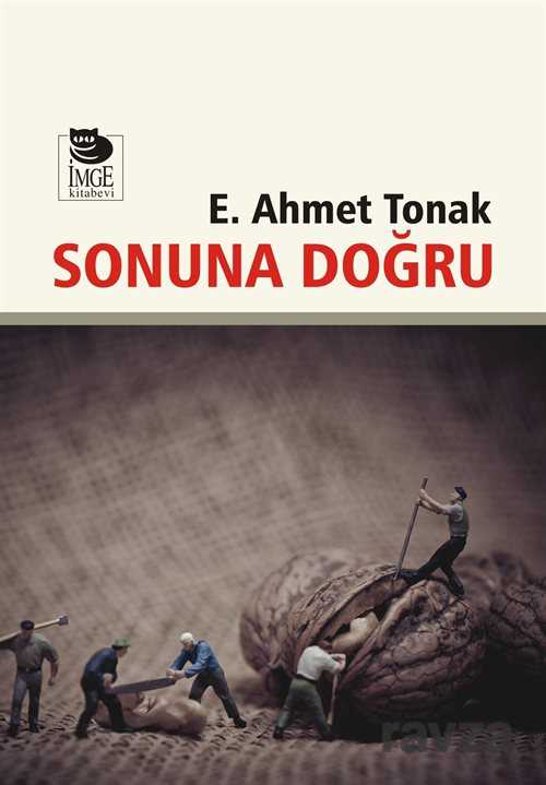 Sonuna Doğru - İmge Kitabevi Yayınları