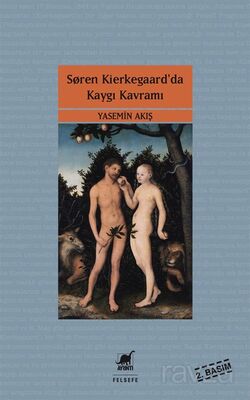 Soren Kierkegaard'da Kaygı Kavramı - 1