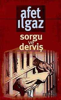 Sorgu ve Derviş - İz Yayıncılık