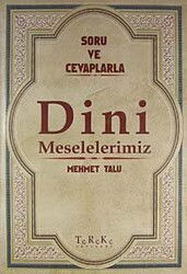 Soru ve Cevaplarla Dini Meselelerimiz 7. Cilt - Tereke Yayınevi