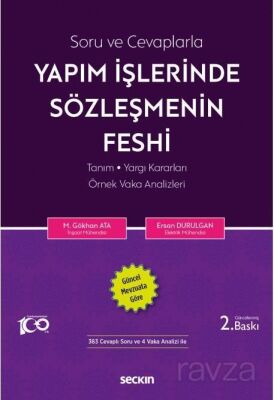 Soru ve Cevaplarla Yapım İşlerinde Sözleşmenin Feshi - 1