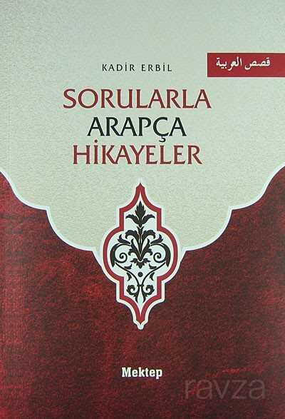 Sorularla Arapça Hikayeler - Mektep Yayınları