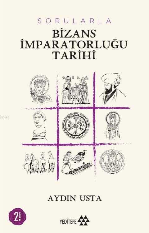 Sorularla Bizans İmparatorluğu - Yeditepe Yayınevi