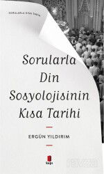 Sorularla Din Sosyolojisinin Kısa Tarihi - Kapı Yayınları