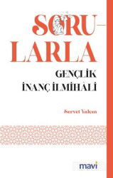 Sorularla Gençlik İlmihali - Mavi Yayıncılık (Fatih)