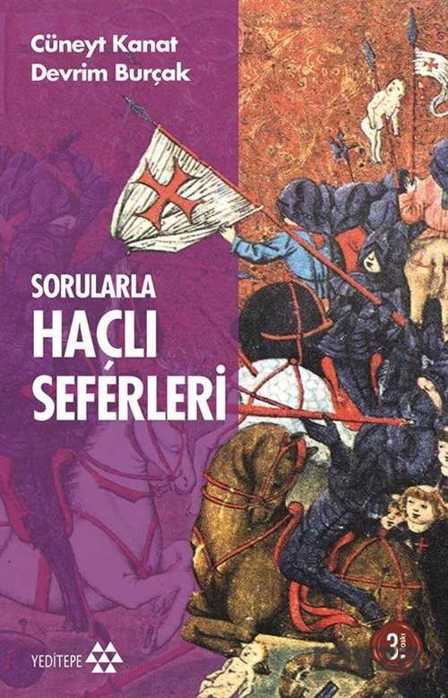 Sorularla Haçlı Seferleri - Yeditepe Yayınevi