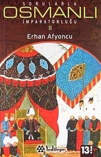 Sorularla Osmanlı İmparatorluğu 2 - 1
