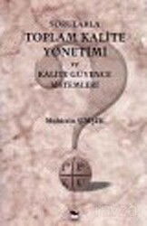 Sorularla Toplam Kalite Yönetimi ve Kalite Güvence Sistemleri - Alfa Yayınları