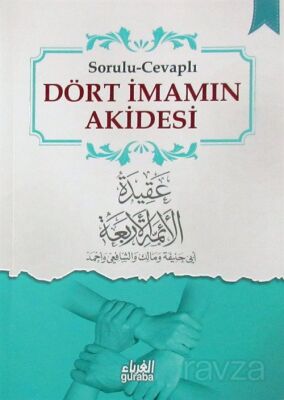 Sorulu-Cevaplı Dört İmamın Akidesi - 1