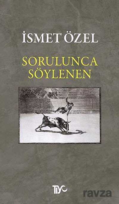 Sorulunca Söylenen - Tiyo Yayınları