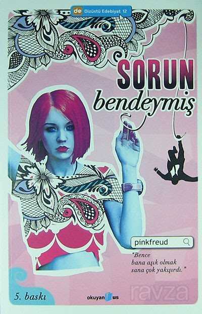 Sorun Bendeymiş - 1