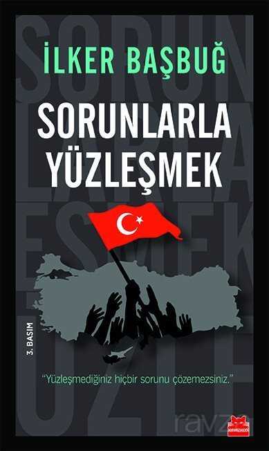 Sorunlarla Yüzleşmek - Kırmızı Kedi Yayınevi