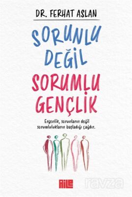 Sorunlu Değil Sorumlu Gençlik - 1