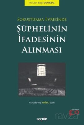 Soruşturma Evresinde Şüphelinin İfadesinin Alınması - 1
