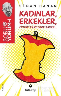 SoruYorum 1: Kadınlar, Erkekler, Cinslikler ve Cinsellikler... - 1