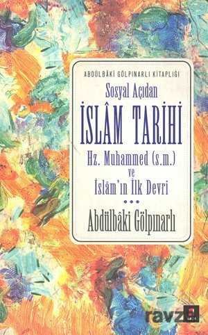 Sosyal Açıdan İslam Tarihi Hz. Muhammed (s.m.) ve İslam'ın İlk Devri - 1