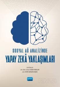 Sosyal Ağ Analizinde Yapay Zeka Yaklaşımları - 1