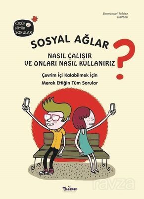 Sosyal Ağlar Nasıl Çalışır ve Onları Nasıl Kullanırız? - 1