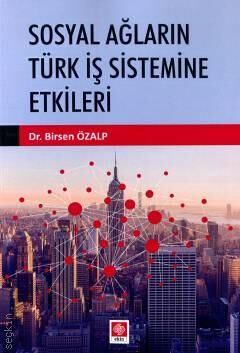 Sosyal Ağların Türk İş Sistemine Etkileri - 1